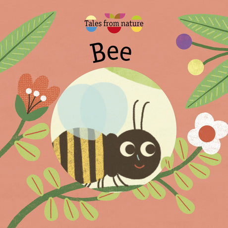 Tales from Nature; Bee