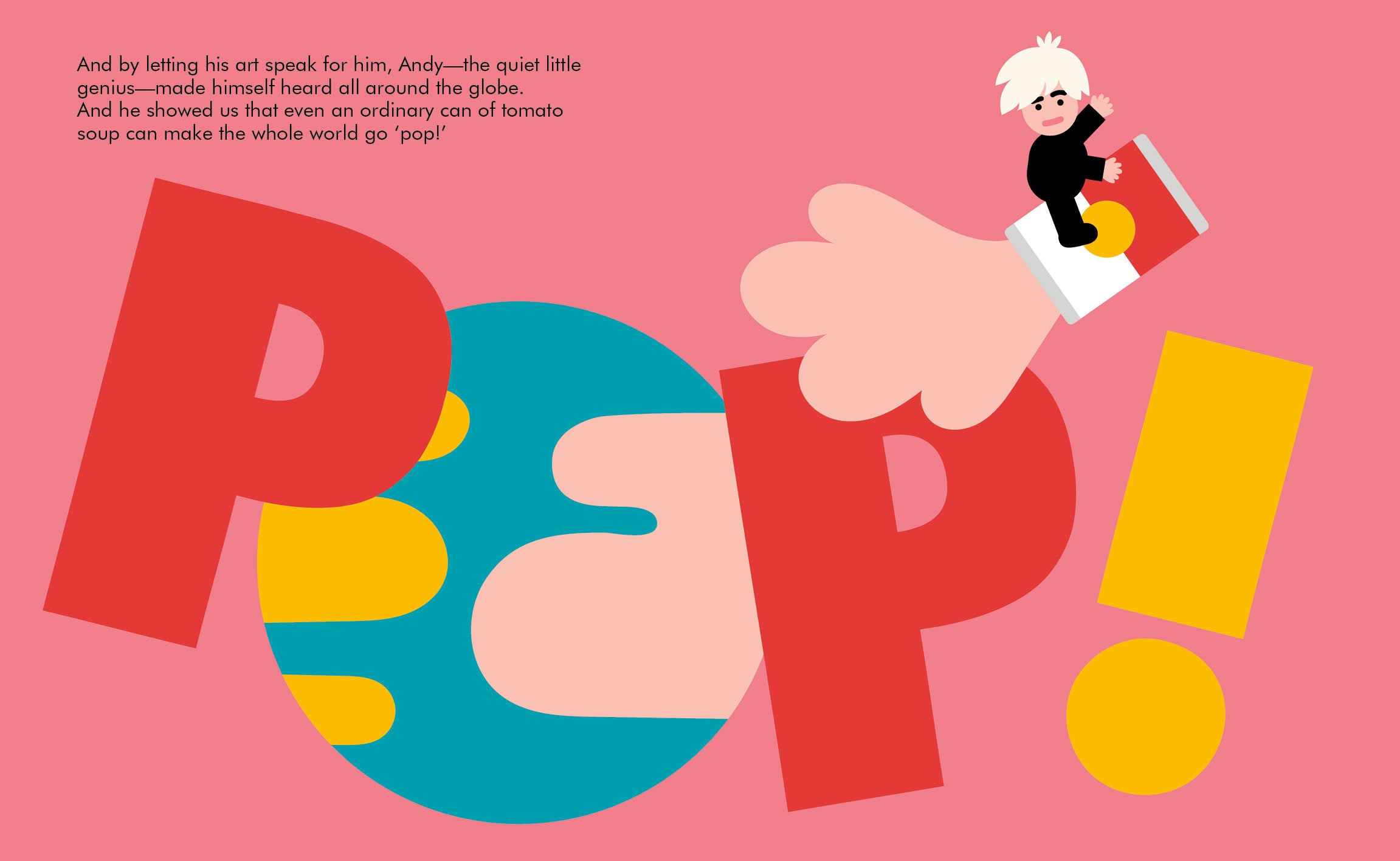 Little people, BIG DREAMS - Andy Warhol